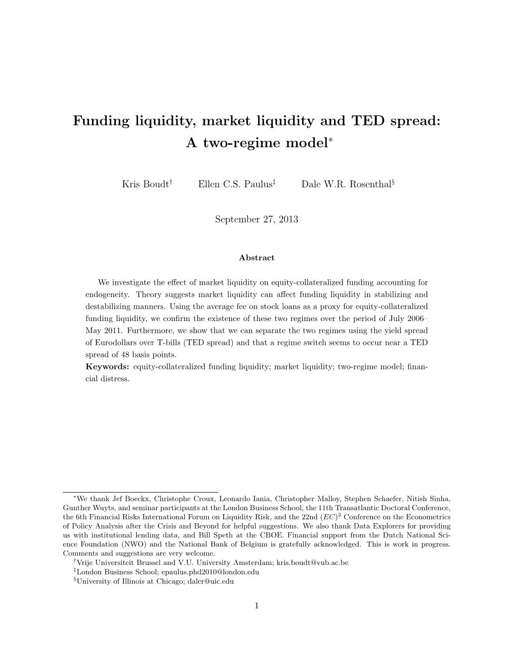 Funding Liquidity, Market Liquidity and TED Spread: a Two-Regime Model∗