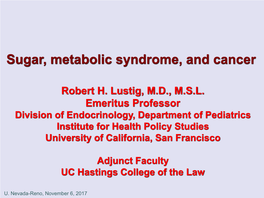 Sugar, Metabolic Syndrome, and Cancer
