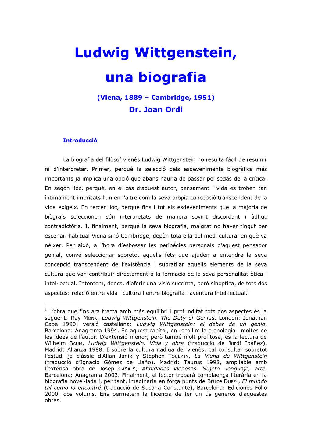 Ludwig Wittgenstein, Una Biografia