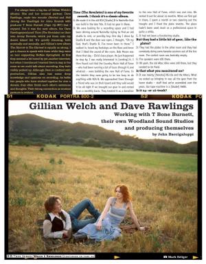 Gillian Welch and Dave Rawlings Working with T Bone Burnett, Their Own Woodland Sound Studios and Producing Themselves by John Baccigaluppi
