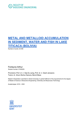 METAL and METALLOID ACCUMULATION in SEDIMENT, WATER and FISH in LAKE TITICACA (BOLIVIA) Number of Words: 42 058