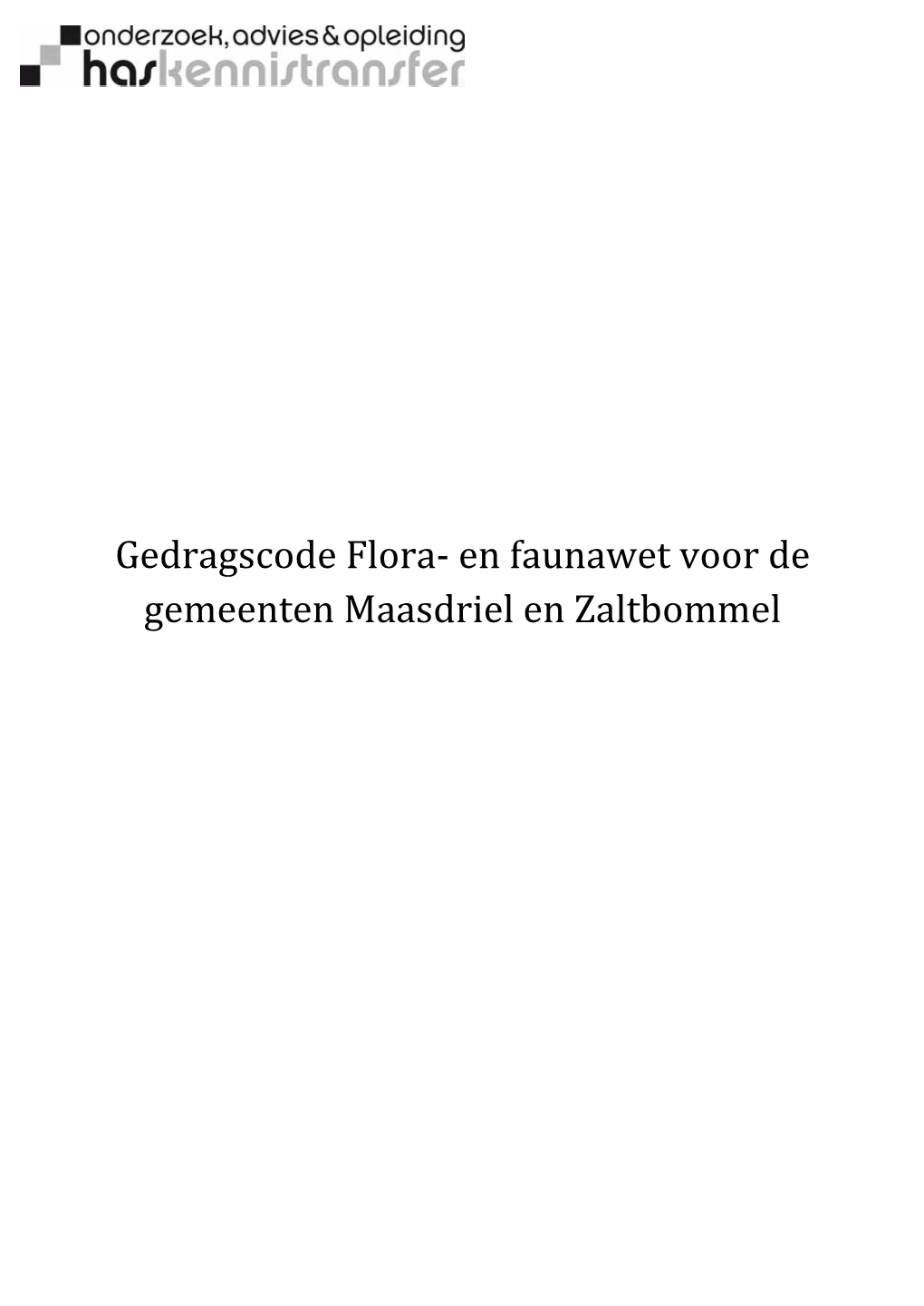 Gedragscode Flora‐ En Faunawet Voor De Gemeenten Maasdriel En Zaltbommel