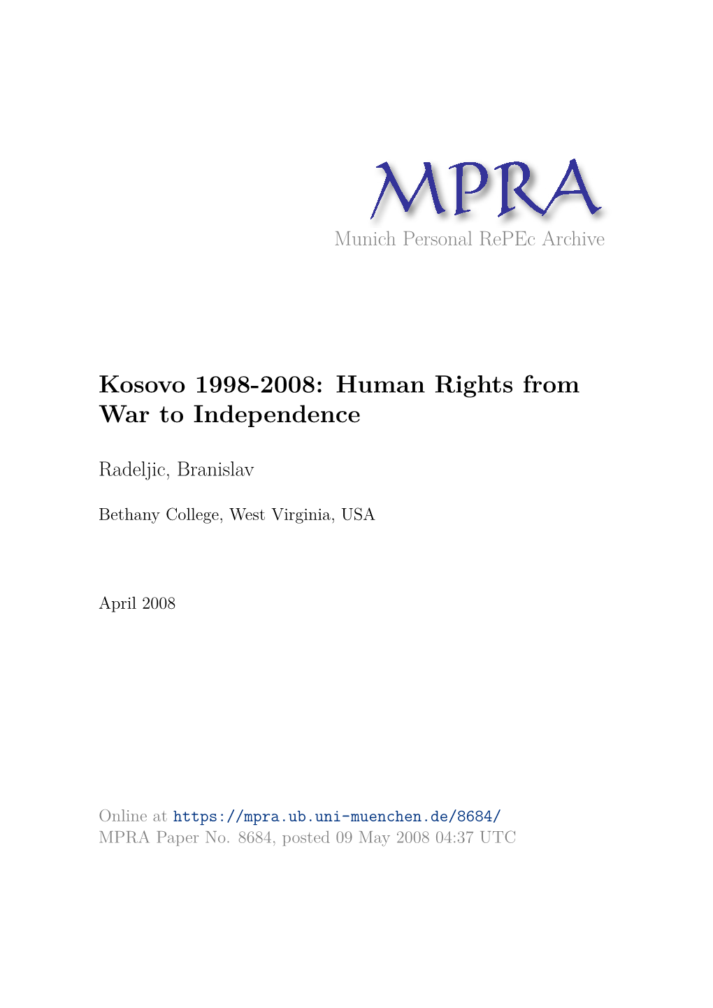 Kosovo 1998-2008: Human Rights from War to Independence
