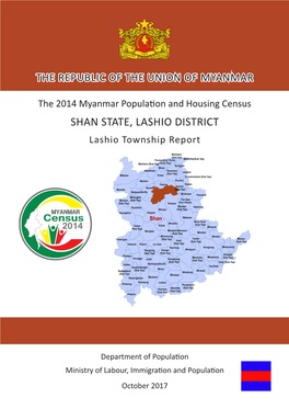 SHAN STATE, LASHIO DISTRICT Lashio Township Report