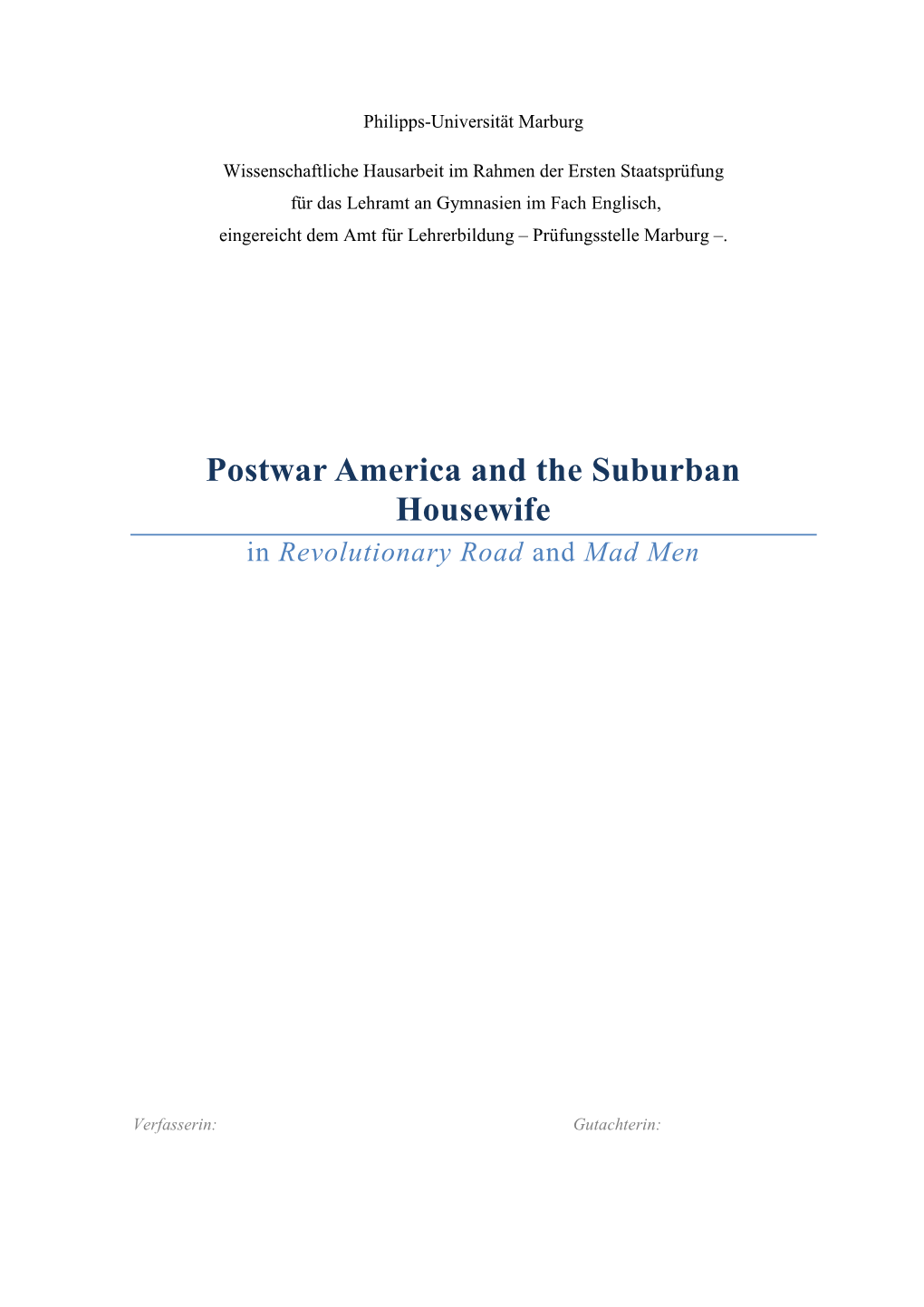 Postwar America and the Suburban Housewife in Revolutionary Road and Mad Men