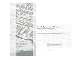 North Delaware Riverfront Rail Stations Urban Design Study
