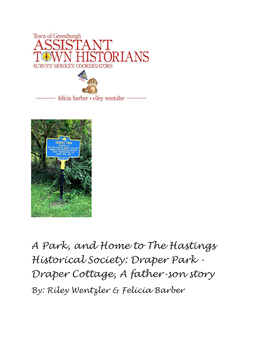A Park and Home to the Hastings Historical Society- a Father-Son Story