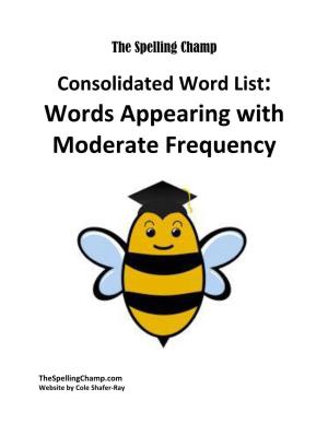 Consolidated Word List Words Appearing with Moderate Frequency