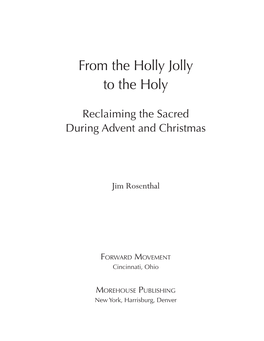 From the Holly Jolly to the Holy