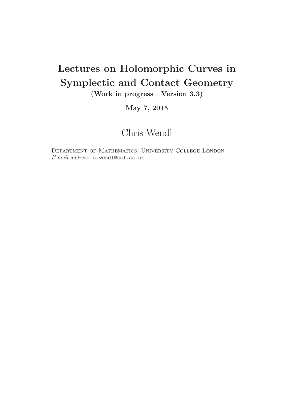 Lectures on Holomorphic Curves in Symplectic and Contact Geometry (Work in Progress—Version 3.3)