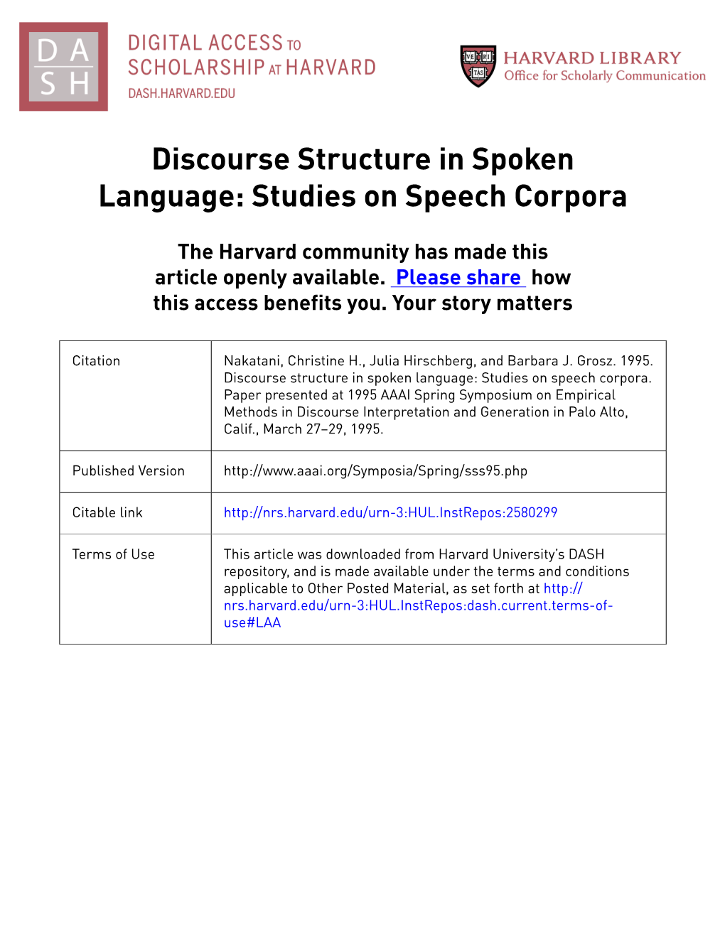 Discourse Structure in Spoken Language: Studies on Speech Corpora
