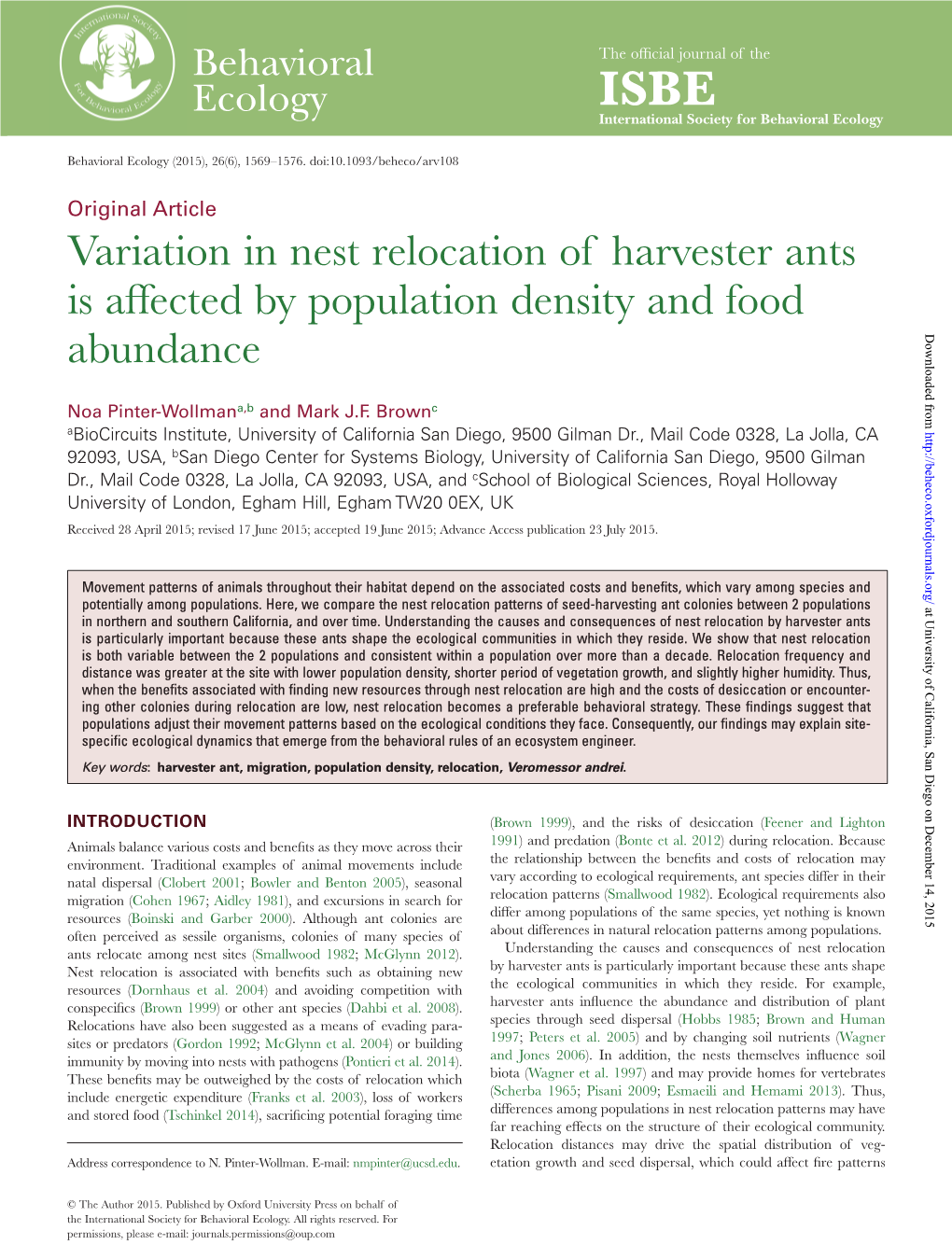 Variation in Nest Relocation of Harvester Ants Is Affected by Population Density and Food Abundance Downloaded From
