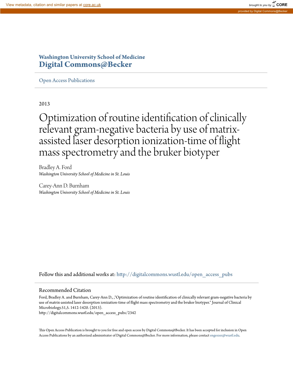 Optimization of Routine Identification of Clinically Relevant Gram-Negative