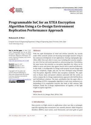 Programmable Soc for an XTEA Encryption Algorithm Using a Co-Design Environment Replication Performance Approach