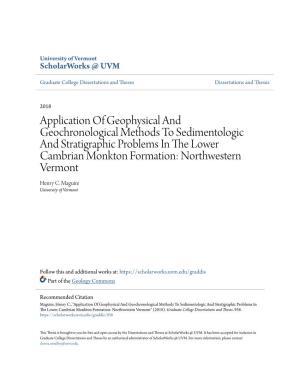 Application of Geophysical and Geochronological Methods to Sedimentologic and Stratigraphic Problems in the Lower Cambrian Monkt