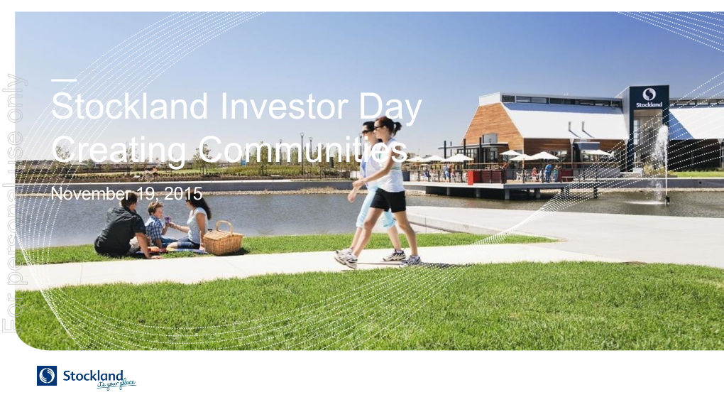 Stockland Investor Day Creating Communities