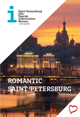 Romantic Saint Petersburg ROMANTIC SAINT PETERSBURG