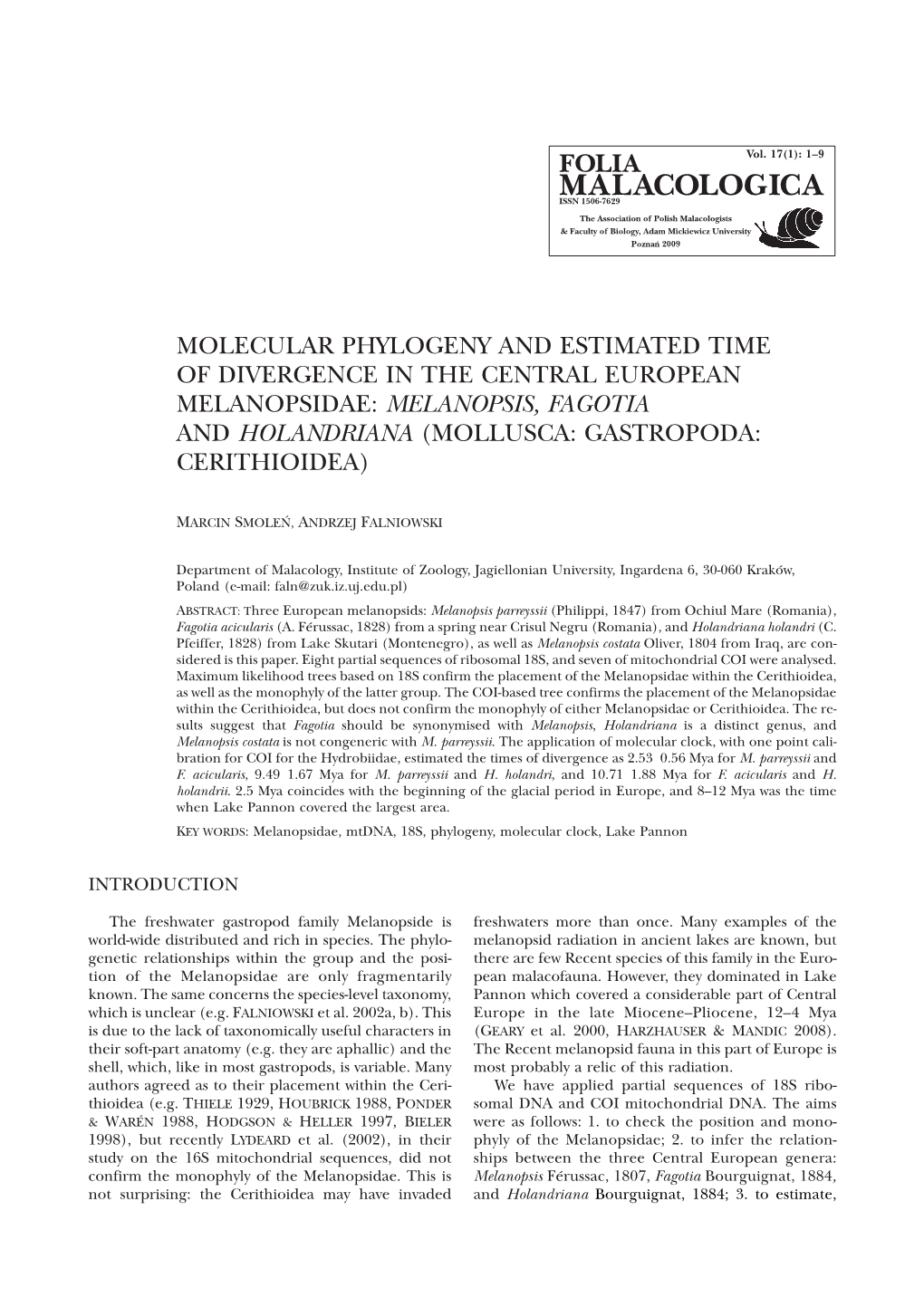 Molecular Phylogeny and Estimated Time of Divergence in the Central European Melanopsidae: Melanopsis, Fagotia and Holandriana (Mollusca: Gastropoda: Cerithioidea)