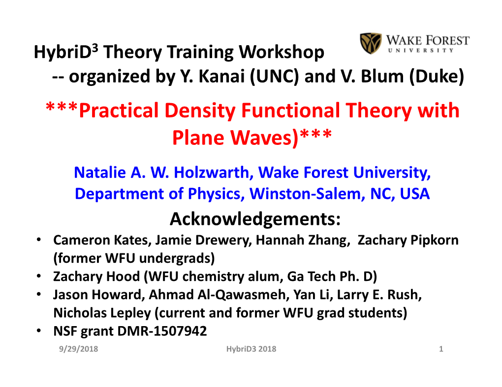 ***Practical Density Functional Theory with Plane Waves)*** Natalie A