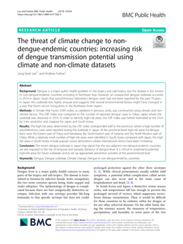 Increasing Risk of Dengue Transmission Potential Using Climate and Non-Climate Datasets Jung-Seok Lee1* and Andrew Farlow2