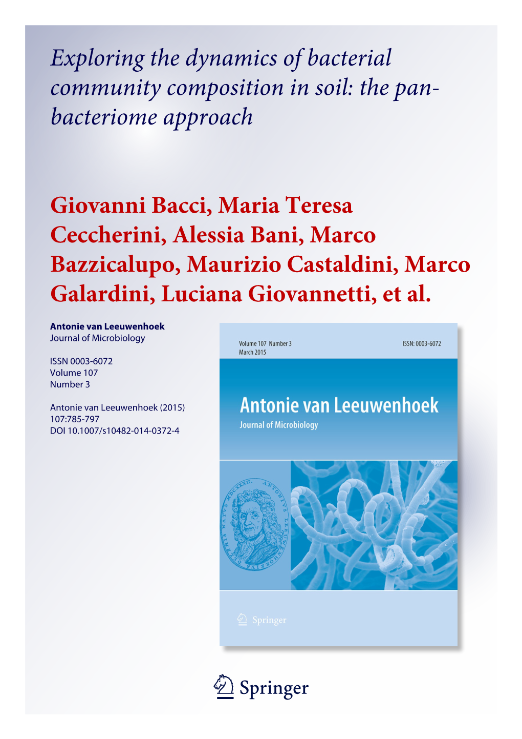 Exploring the Dynamics of Bacterial Community Composition in Soil: the Pan- Bacteriome Approach