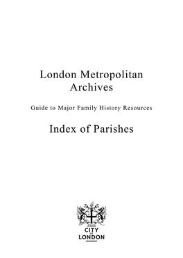 London Metropolitan Archives Index to London Parishes