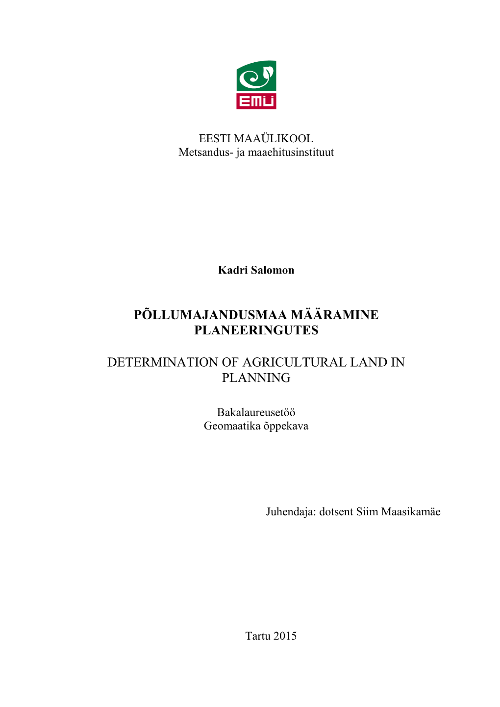 Põllumajandusmaa Määramine Planeeringutes Determination Of