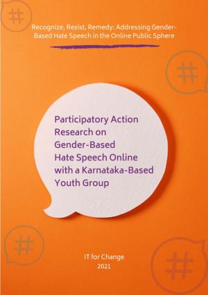 Participatory Action Research on Gender-Based Hate Speech Online with a Karnataka-Based Youth Group