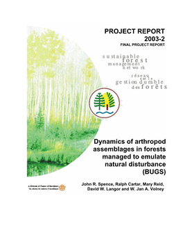 Dynamics of Arthropod Assemblages in Forests Managed to Emulate Natural Disturbance (BUGS)