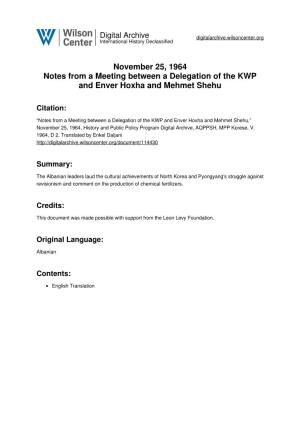 November 25, 1964 Notes from a Meeting Between a Delegation of the KWP and Enver Hoxha and Mehmet Shehu