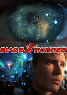 Blade Runner L Timo Strohmaier (19168) L WS 08/09 in Komposition Und Film