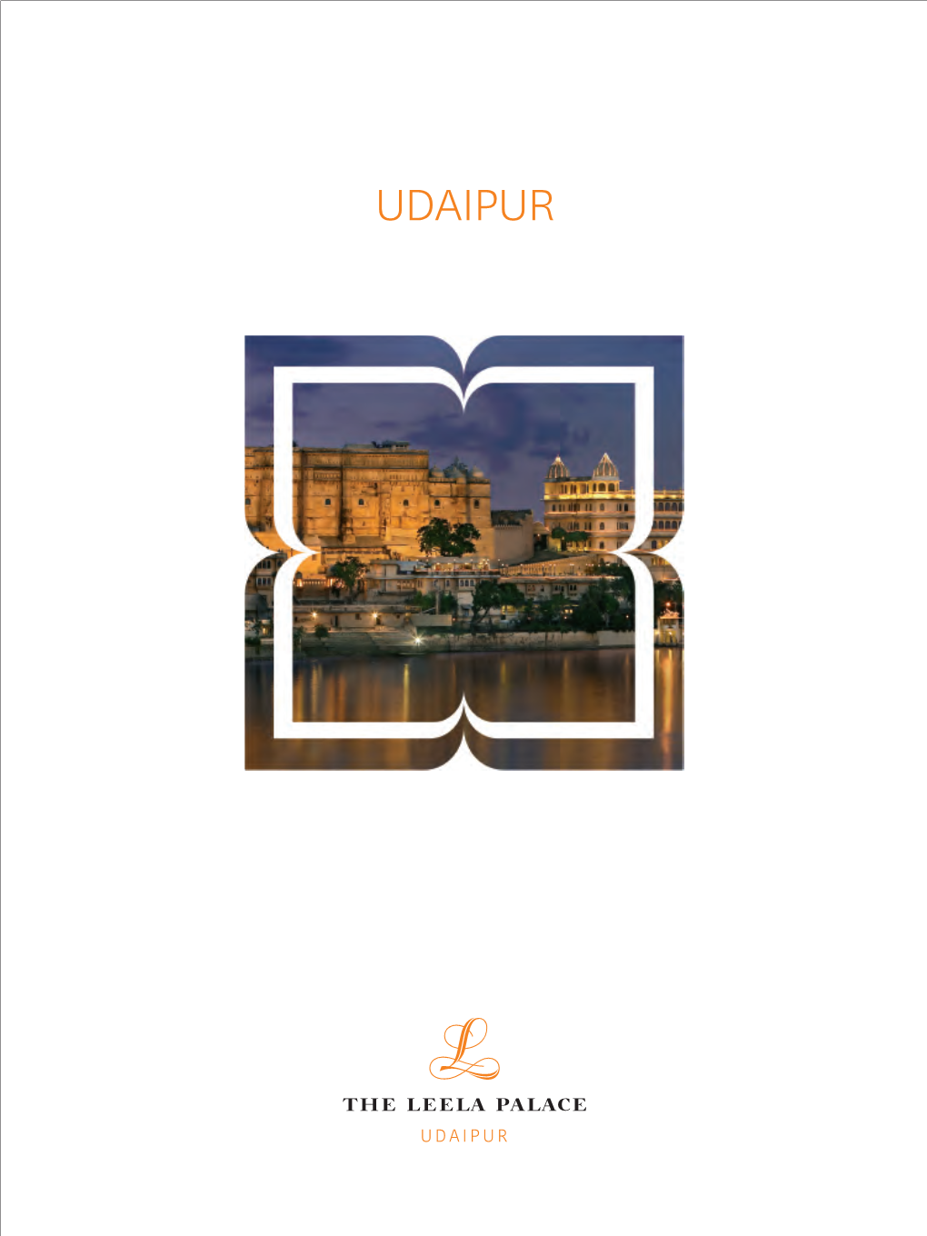 The Leela Udaipur Factsheet