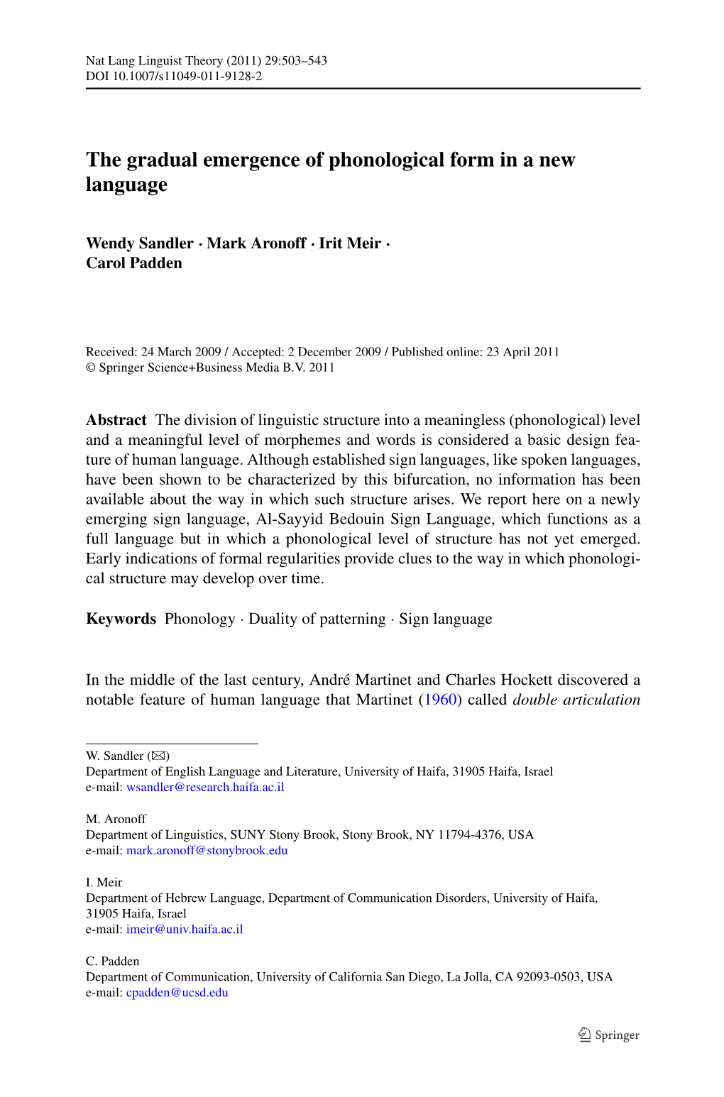 The Gradual Emergence of Phonological Form in a New Language