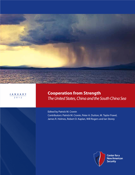 Cooperation from Strength 2012 the United States, China and the South China Sea