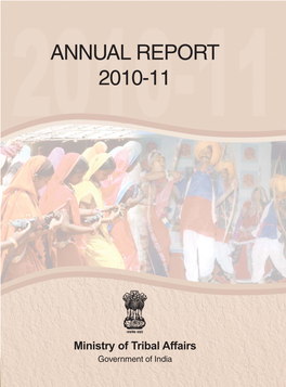 2010-2011 Has Been Shown in of Tribal Affairs, from 14Th June, 2010 to 19Th June, Chapter-19 of This Report