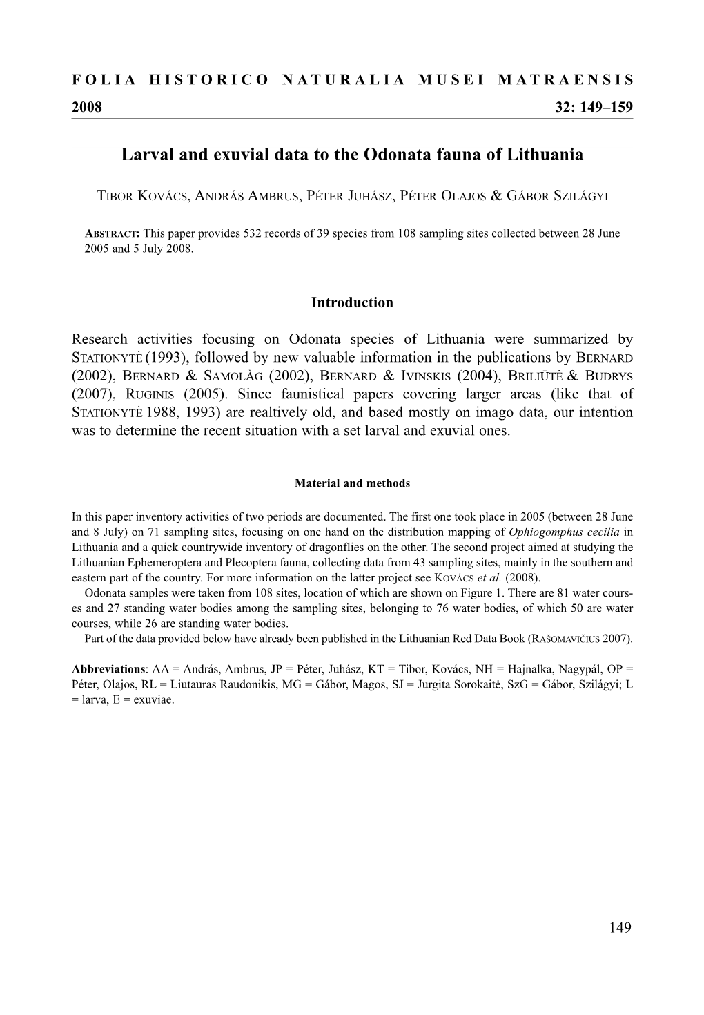 Larval and Exuvial Data to the Odonata Fauna of Lithuania