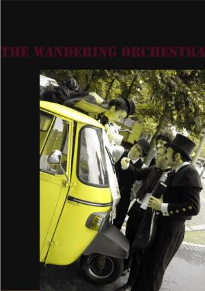 The Wandering Orchestra the WANDERING Orchestra