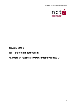 Review of the NCTJ Diploma in Journalism a Report on Research Commissioned by the NCTJ