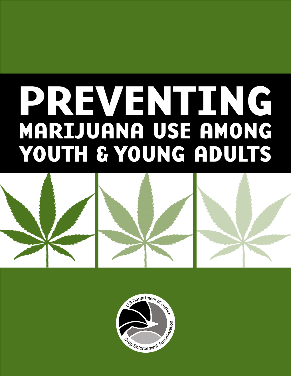 Preventing Marijuana Use Among Youth & Young Adults