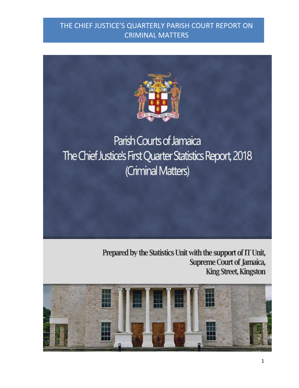 The Chief Justice's Quarterly Parish Court Report on Criminal Matters