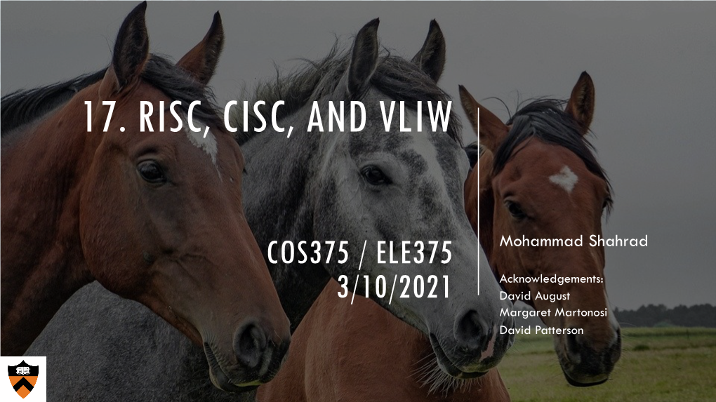 17. Risc, Cisc, and Vliw