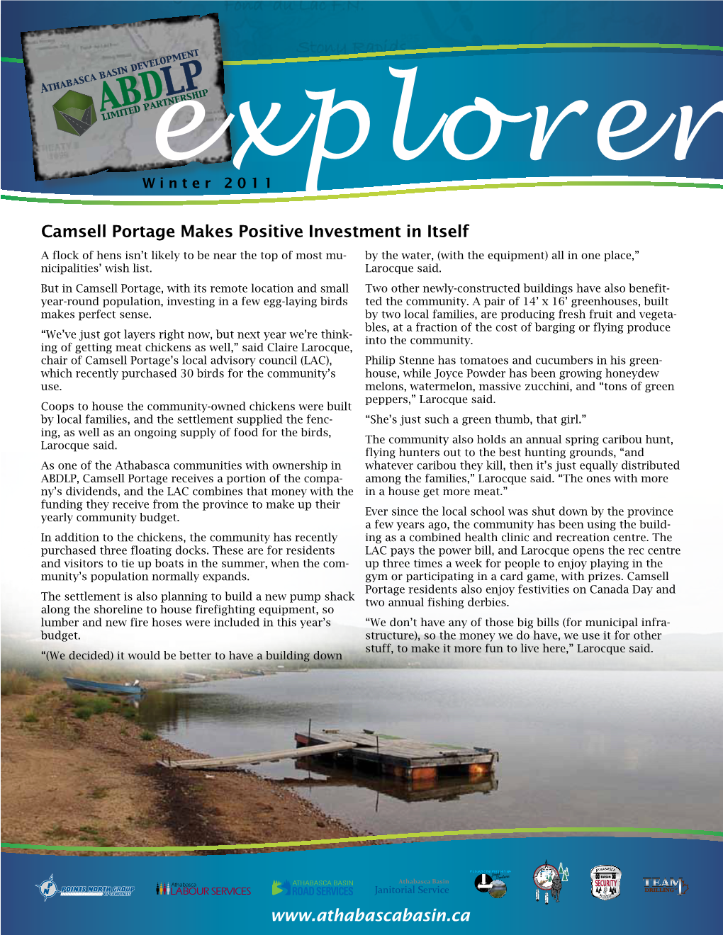 Camsell Portage Makes Positive Investment