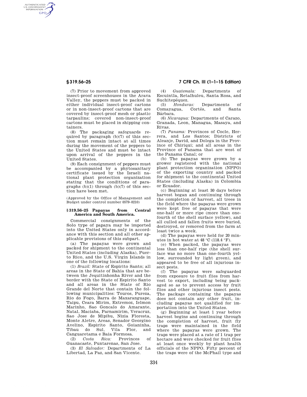 7 CFR Ch. III (1–1–15 Edition) § 319.56–25
