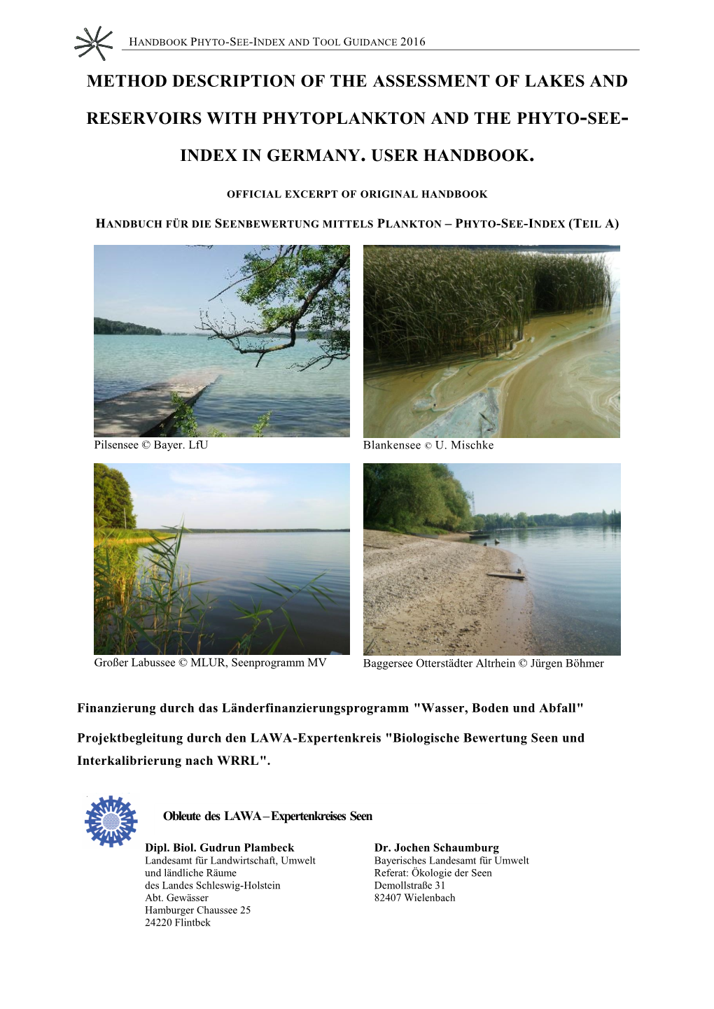 Method Description of the Assessment of Lakes and Reservoirs with Phytoplankton and the Phyto-See-Index in Germany