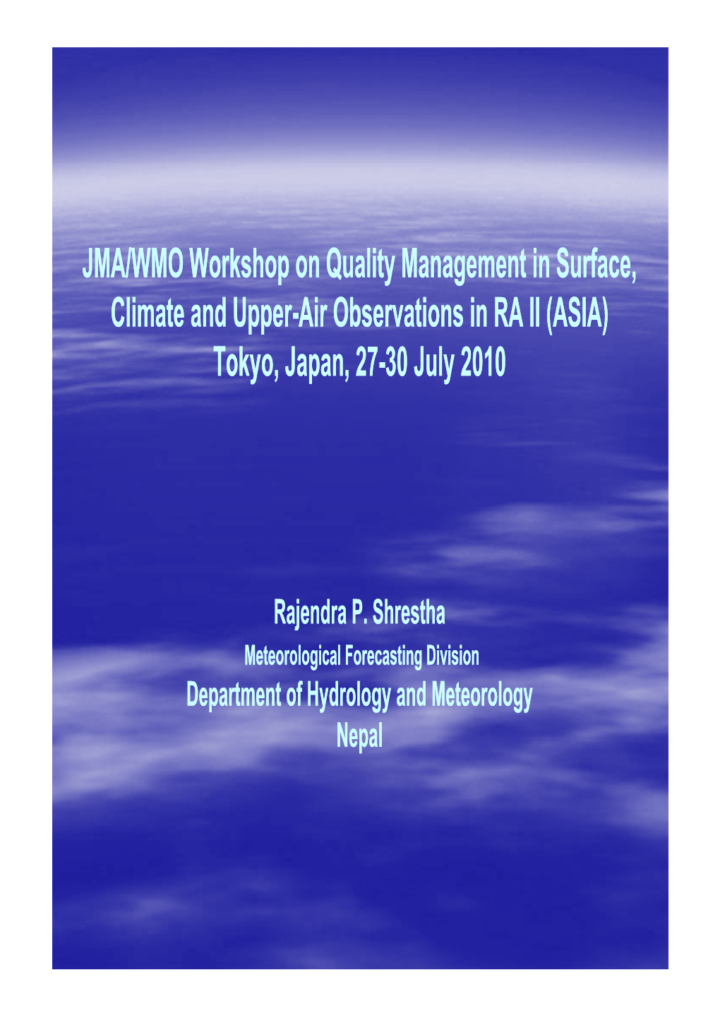 Xchange of Meteorological Datadata the Principal Activities of DHM