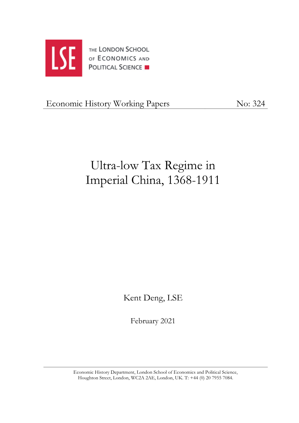 Ultra-Low Tax Regime in Imperial China, 1368-1911 Kent Deng