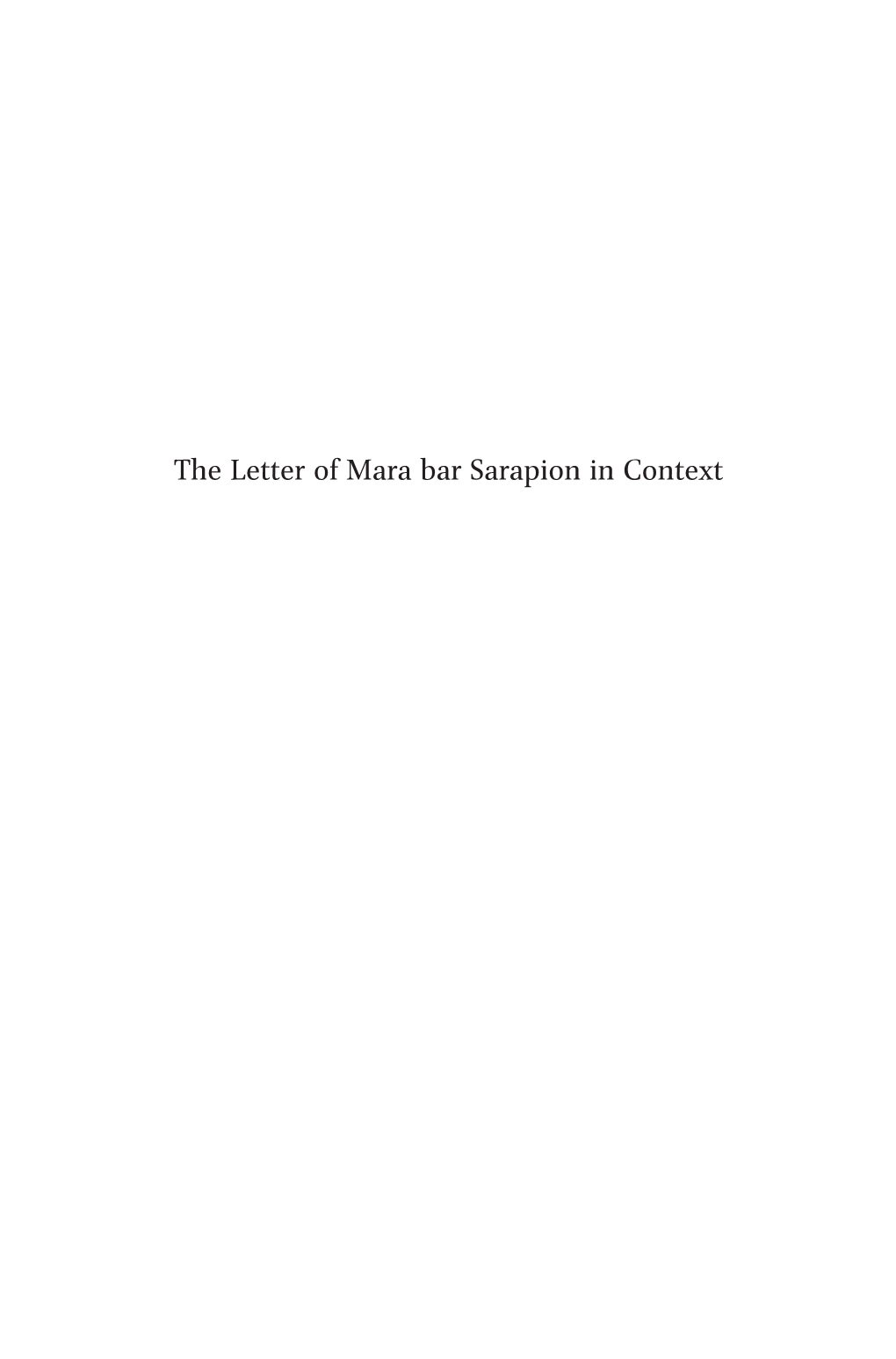 The Letter of Mara Bar Sarapion in Context Culture and History of the Ancient Near East