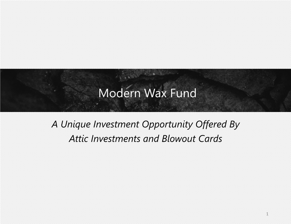 Modern Wax Fund