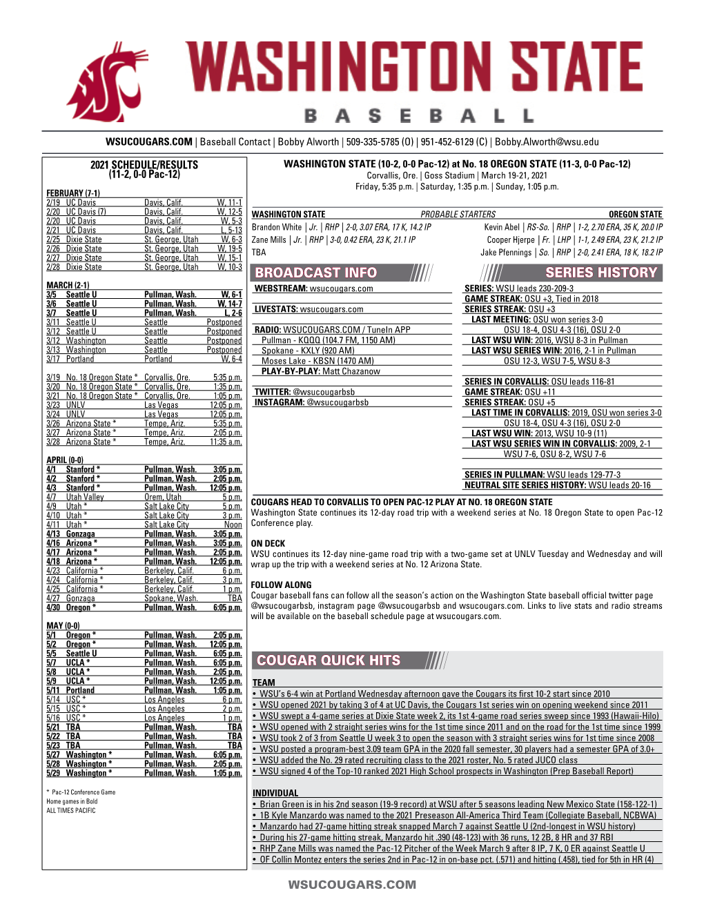 At OREGON STATE Series at Dixie State for Its First Four-Game Road Series Sweep Since 1993 and Took Two of Three from Seattle Two Arizona at UCLA Weekends Ago