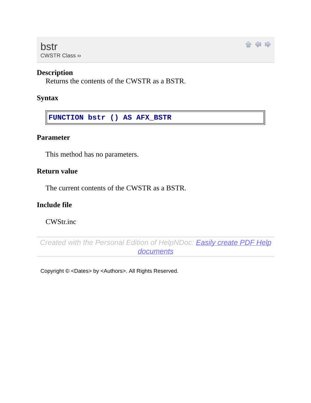 Description Returns the Contents of the CWSTR As a BSTR. Syntax